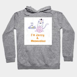 Jazzy Cat! Hoodie